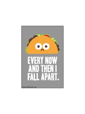 Falling Apart Taco Magnet