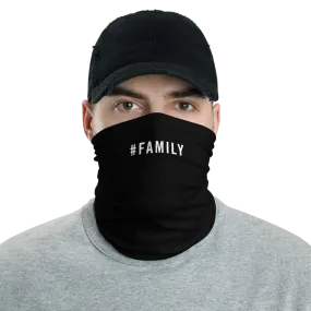 #FAMILY Hashtag Neck Gaiter