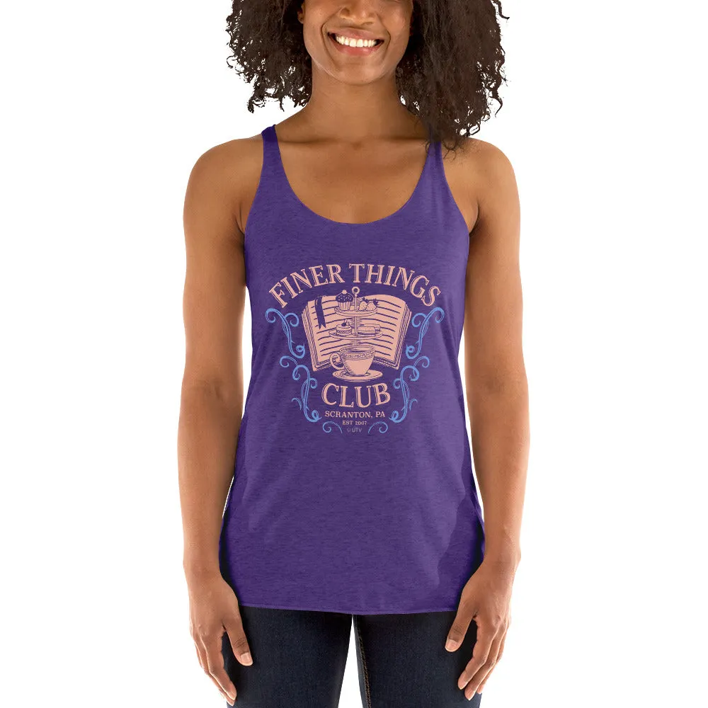 Finer Things Club Women's Racerback Tank