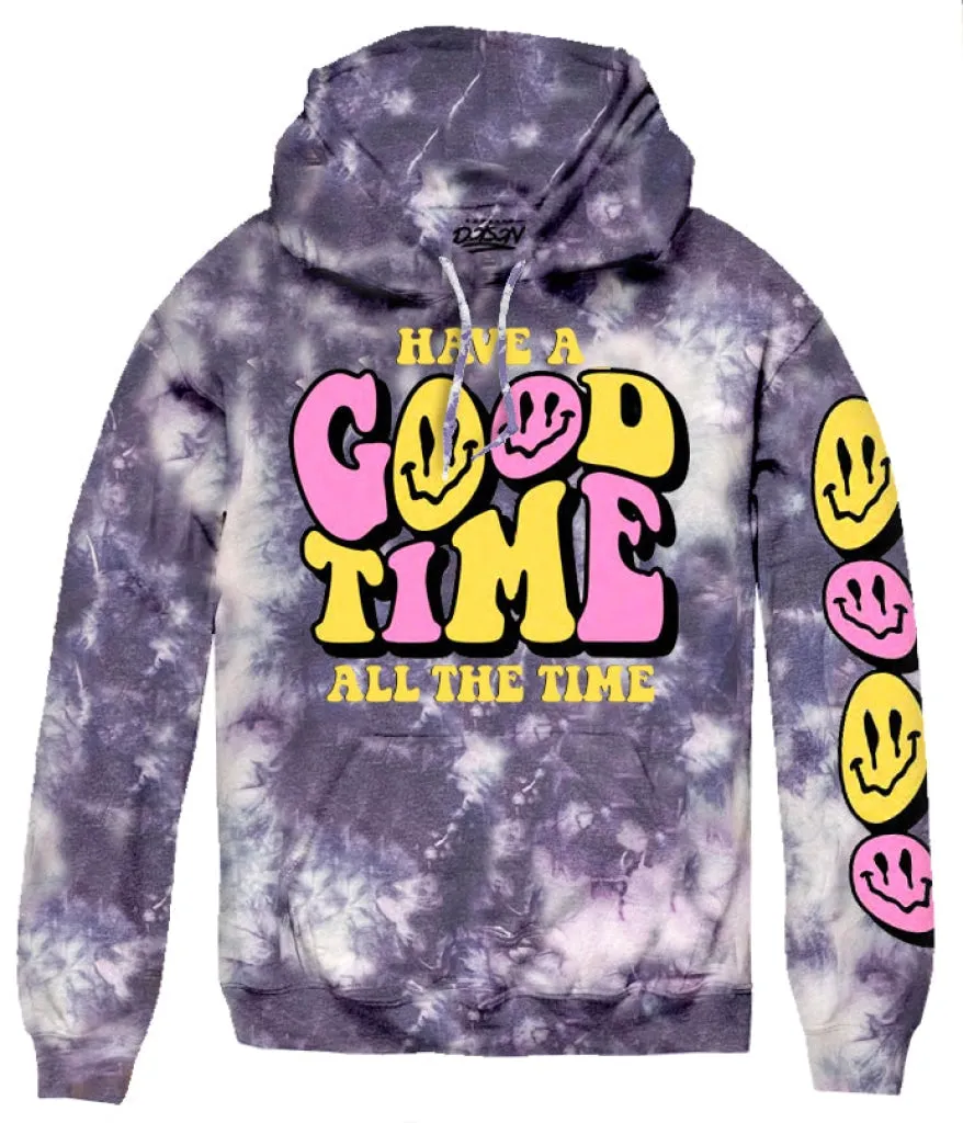 HAVE A GOOD TIME TIE DYE HOODIE